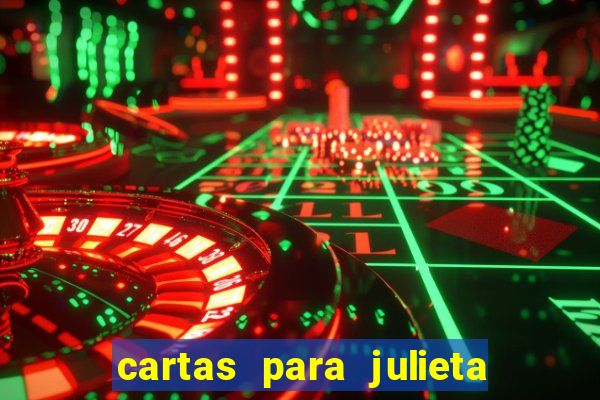 cartas para julieta download dublado hd